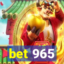 bet 965